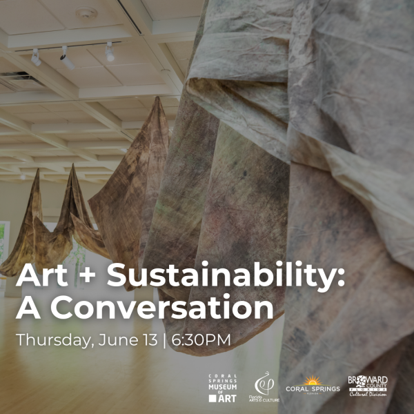 Art + Sustainability: A Conversation