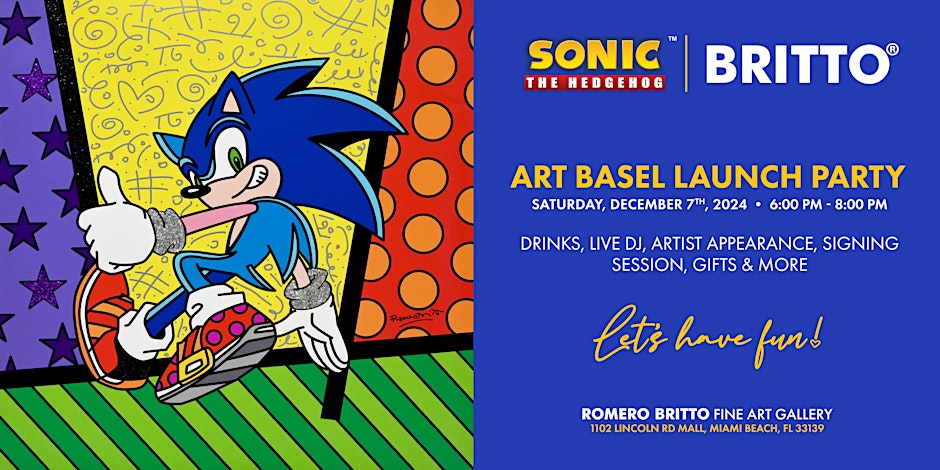 SONIC x BRITTO LAUNCH PARTY - MIAMI ART BASEL