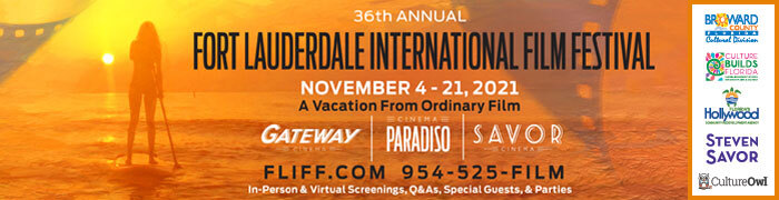 36th Annual Fort Lauderdale International Film Festvial