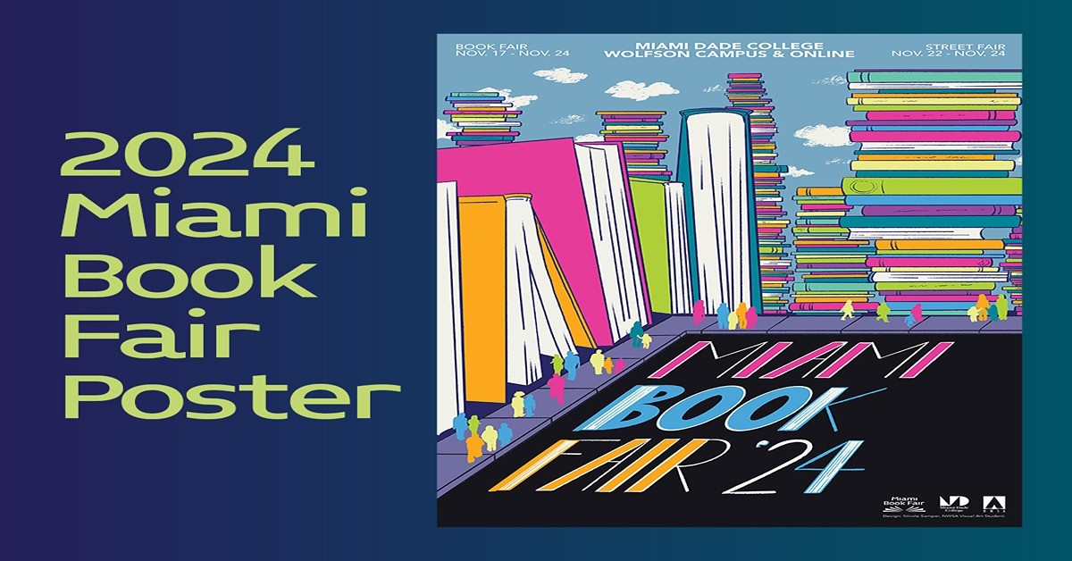 MDC’s Miami Book Fair Reveals 2024 Poster Created by New World School of the Arts Student 