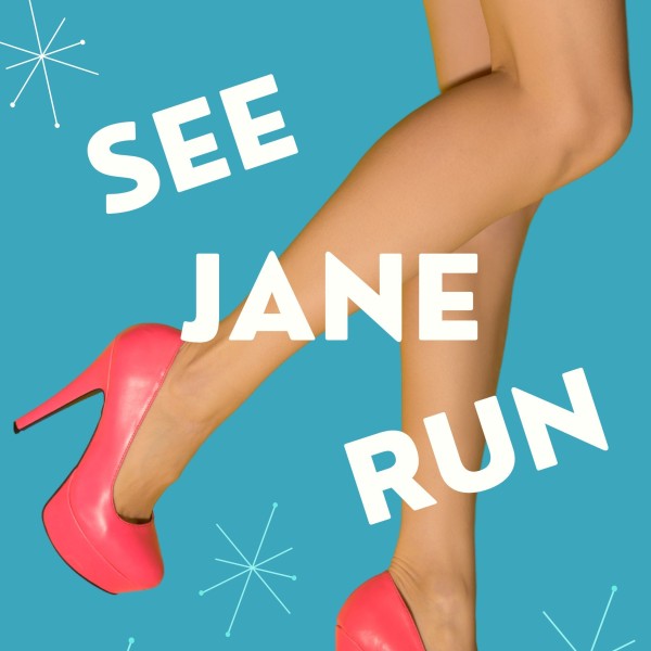 "See Jane Run!" Written by Maribeth Graham and Dana P. Rowe