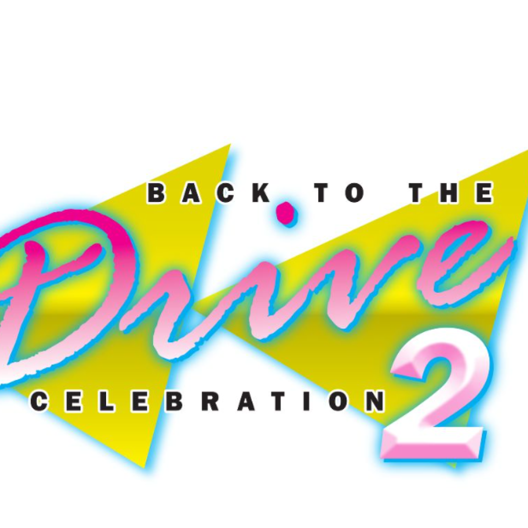 2ND ANNUAL BACK TO THE DRIVE CELEBRATION