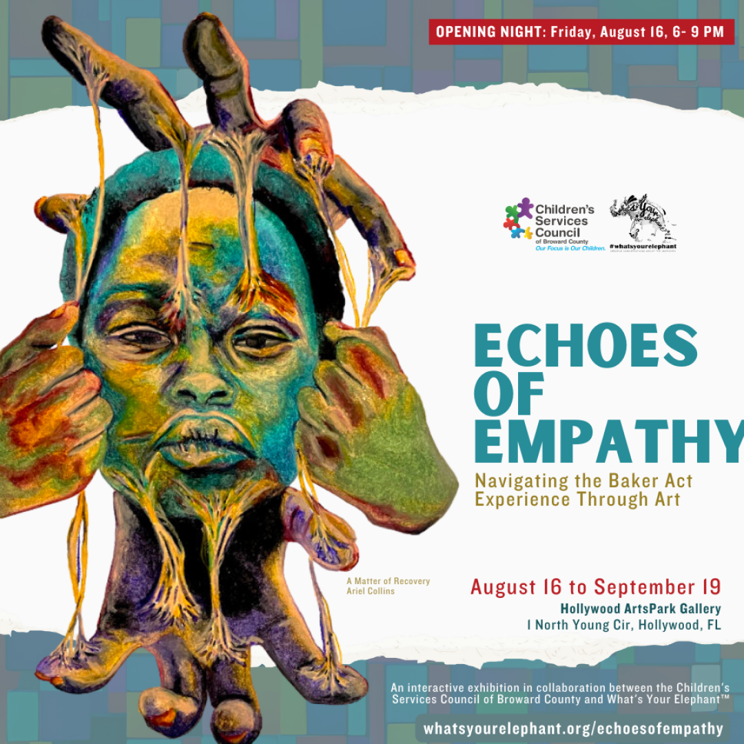 Opening Art Exhibition: Echoes of Empathy- Navigating the Baker Act Through Art