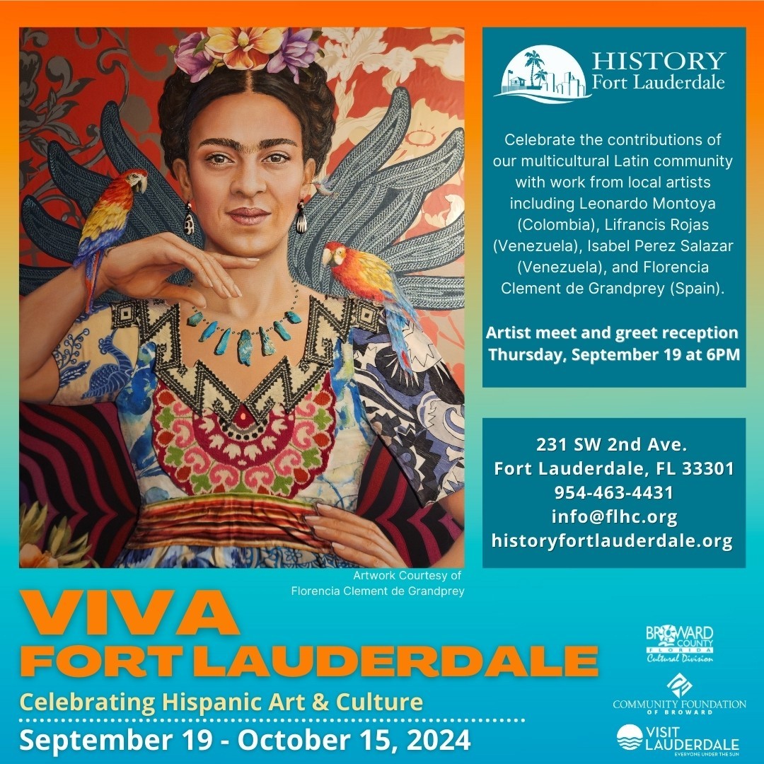 “Viva Fort Lauderdale: Celebrating Hispanic Art & Culture” Artists Preview at History Fort Lauderdale 