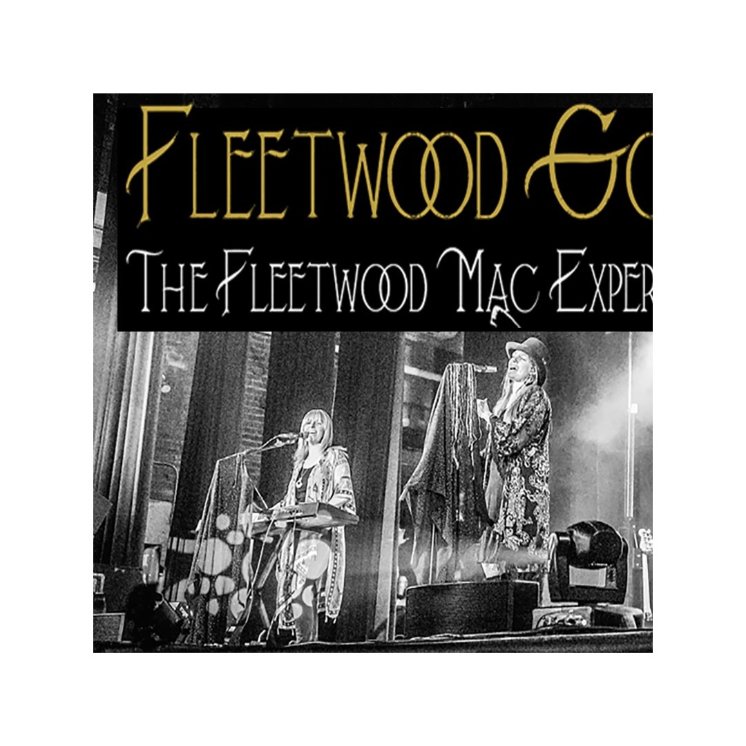 Fleetwood Gold: The Fleetwood Mac Experience