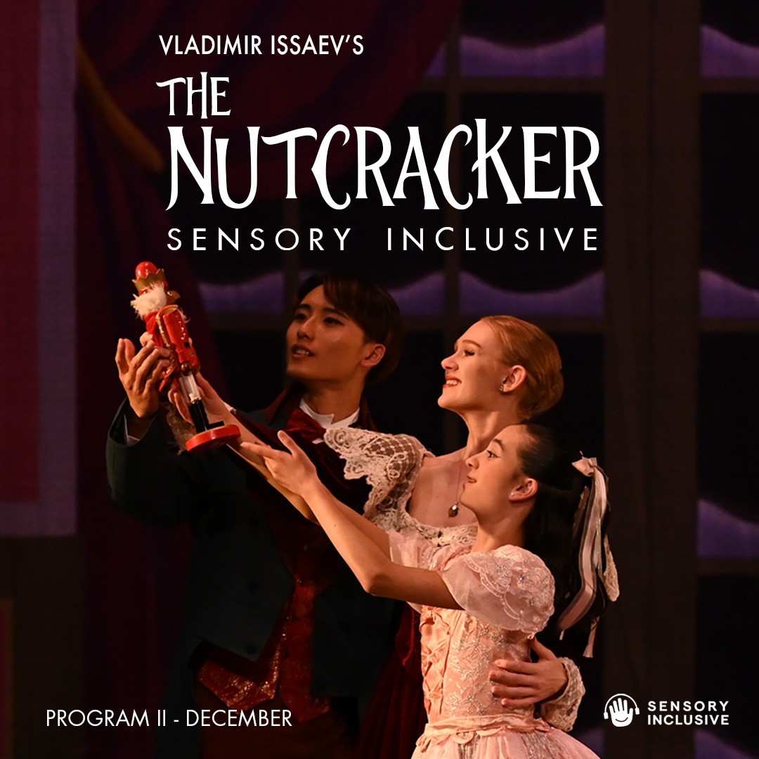 Sensory Inclusive The Nutcracker