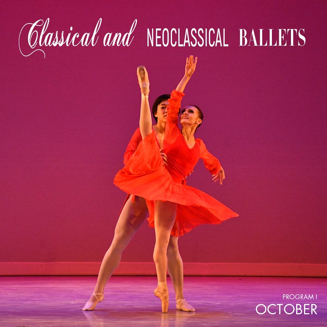 •	Classical and Neo-Classical Ballets