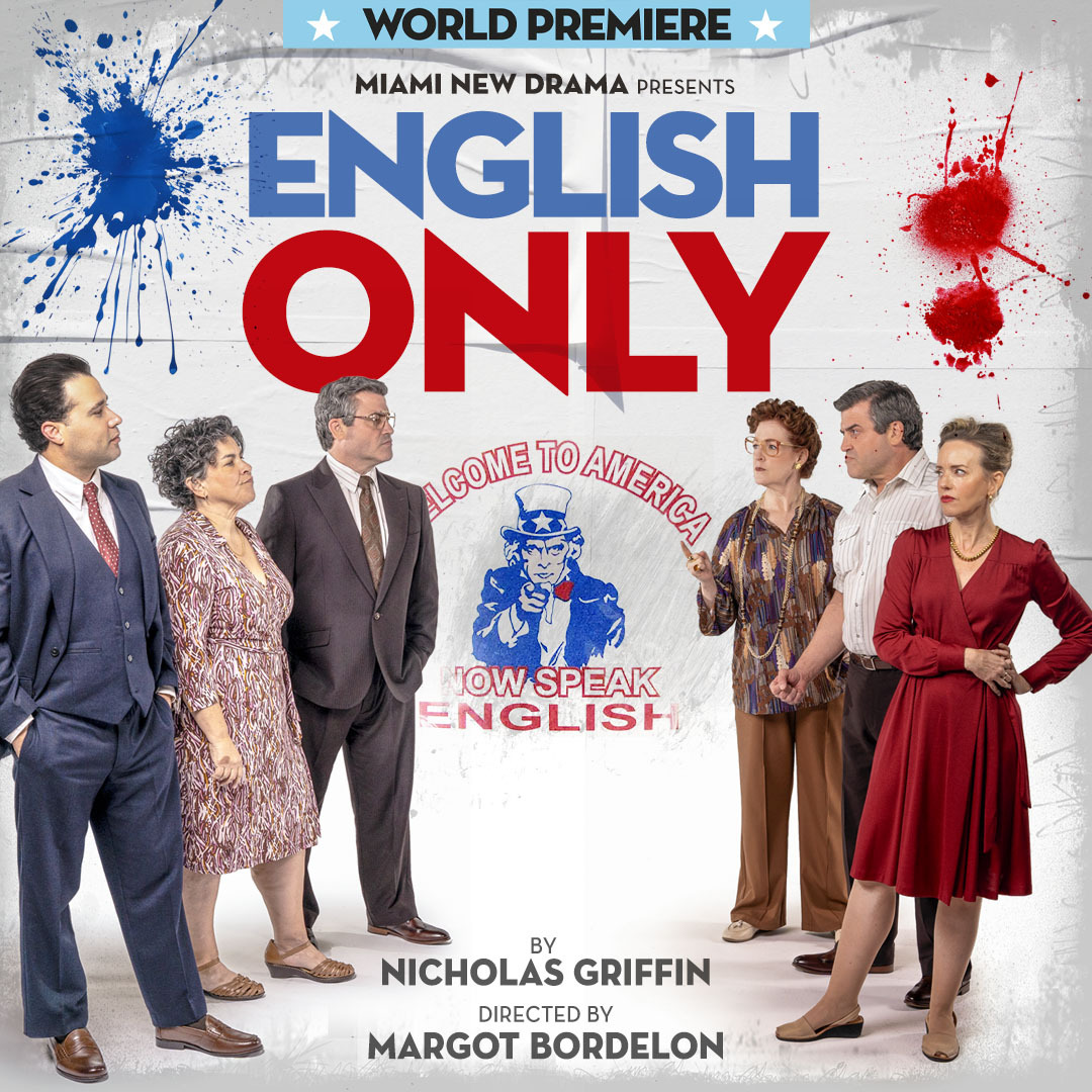 English Only - A World Premiere Play