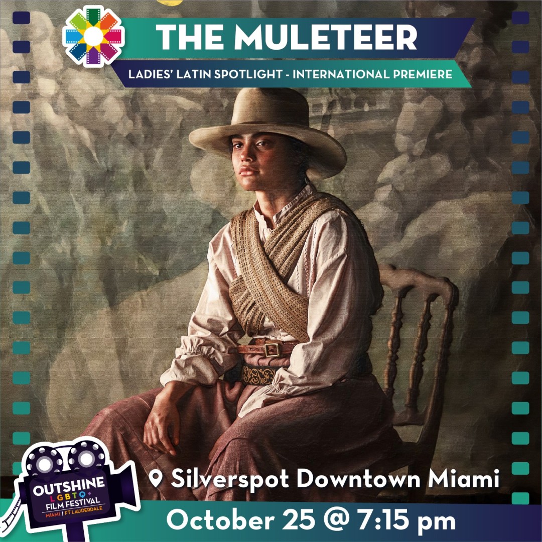 OUTshine LGBTQ+ Film Festival Fall Edition – “The Muleteer” Ladies’ Latin Spotlight Film + Afterparty