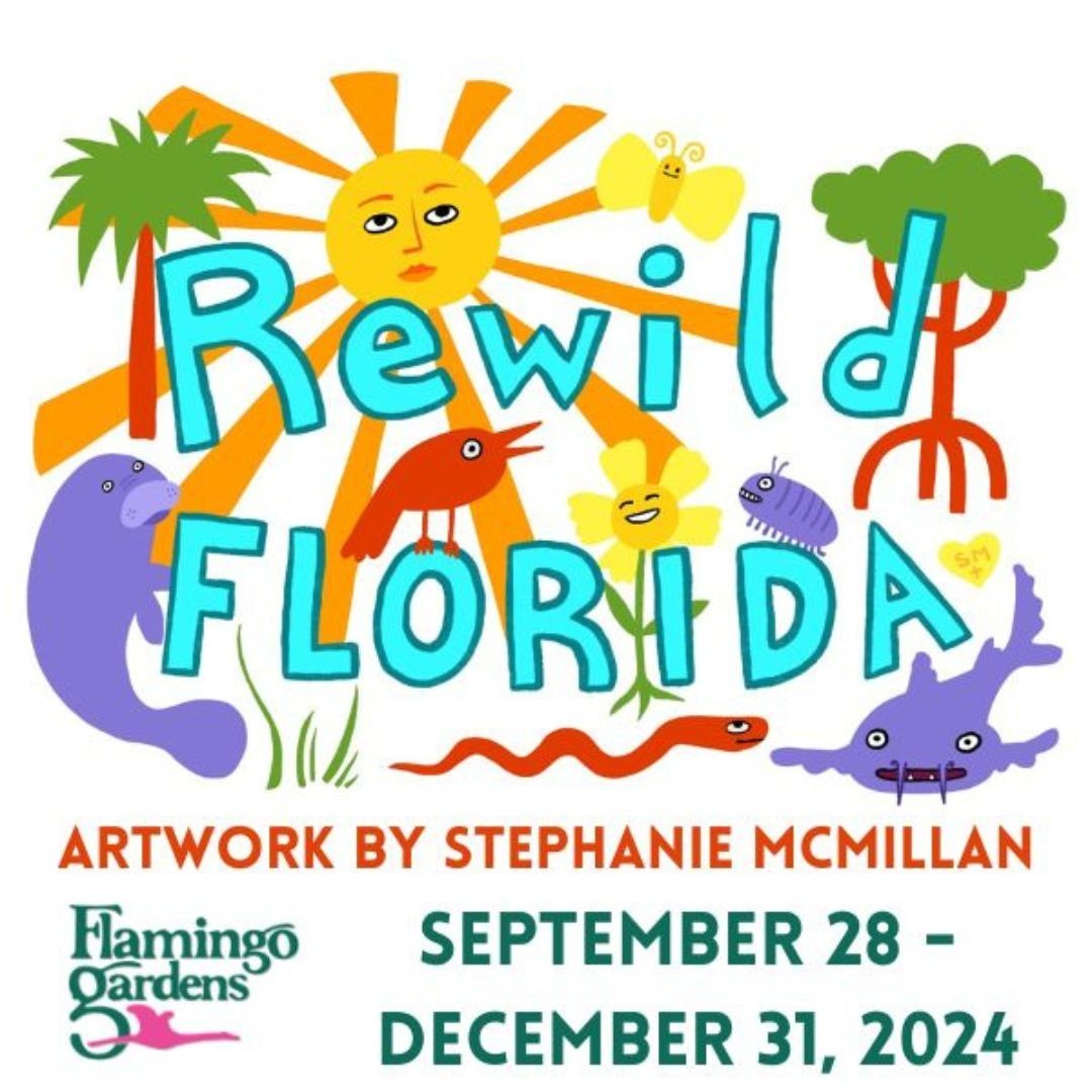 Rewild Florida:  The Art of Stephanie McMillan