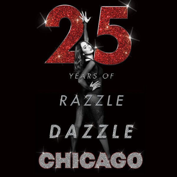 Chicago - 25 Years of Razzle Dazzle