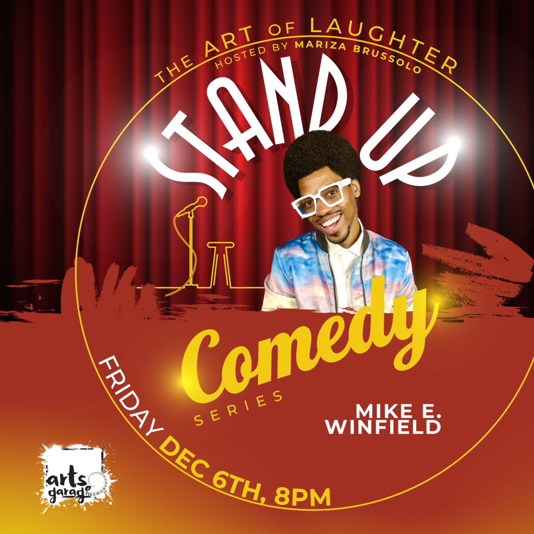 The Art of Laughter with Headliner Mike E. Winfield