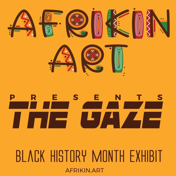 AfriKin Art: The Gaze Africana Exhibition