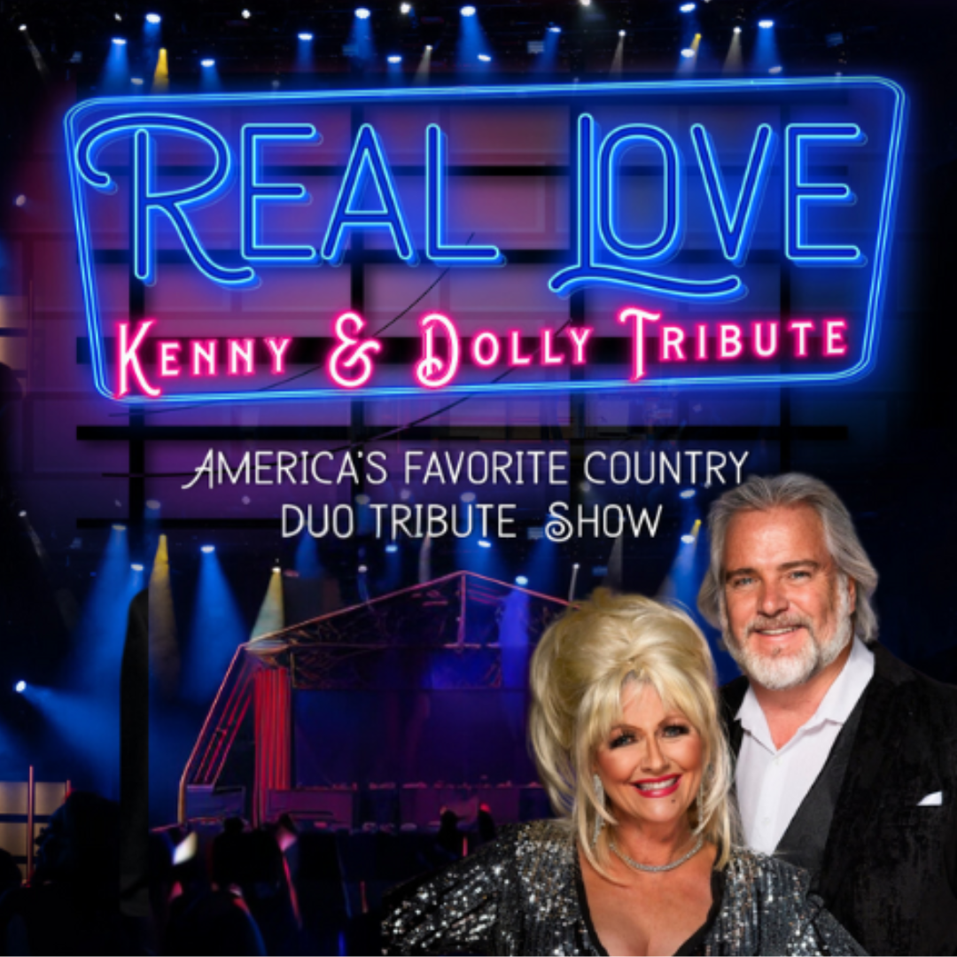 Real Love: Kenny & Dolly Tribute Show