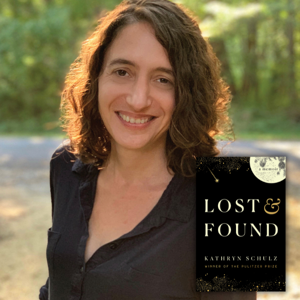 Kathryn Schulz | Lost & Found