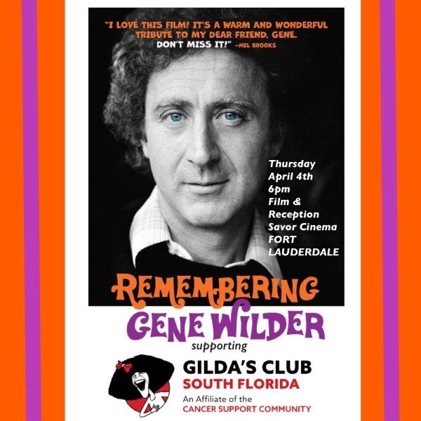 Remembering Gene Wilder: Benefiting Gilda's Club
