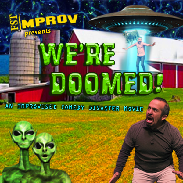 FST Improv Presents: We're Doomed