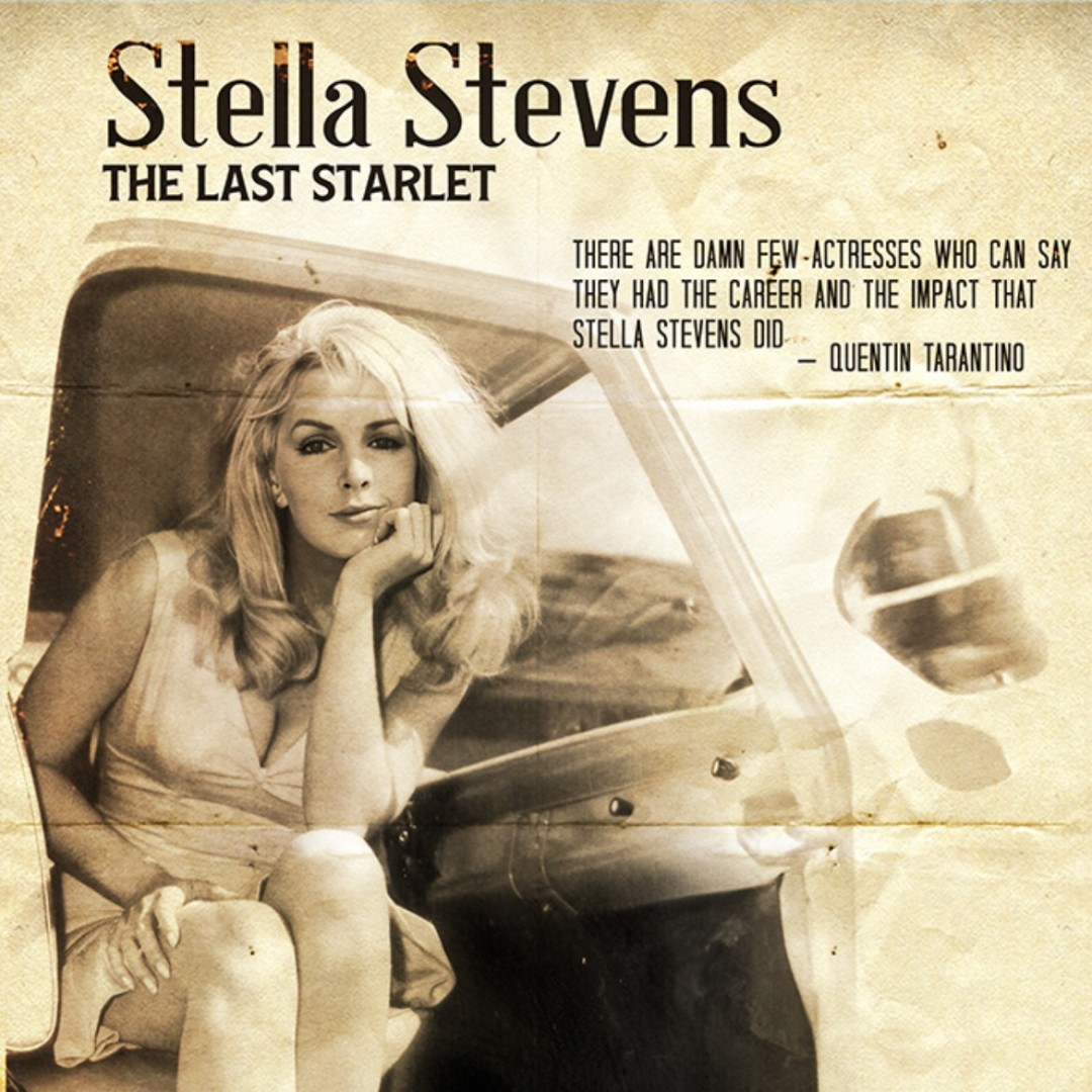 STELLA STEVENS: THE LAST STARLET