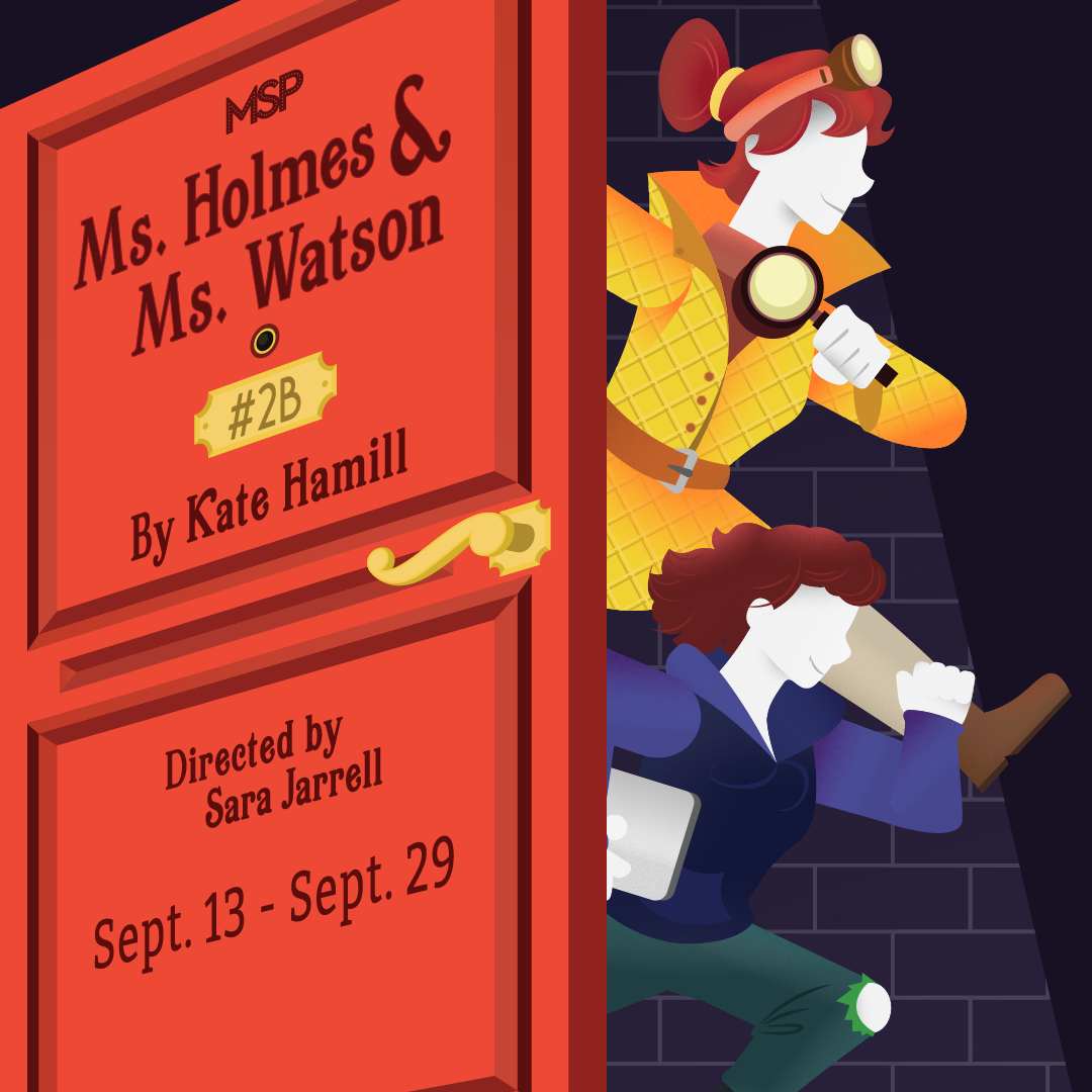 Ms. Holmes & Ms. Watson – Apt. 2B by Kate Hamill