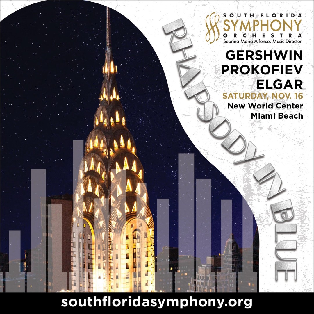 South Florida Symphony Orchestra Presents “100 Years of Gershwin’s Rhapsody in Blue,” Prokofiev & Elgar