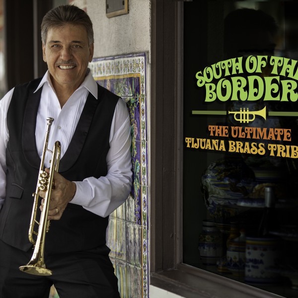 South of the Border: The Ultimate Tijuana Brass Tribute