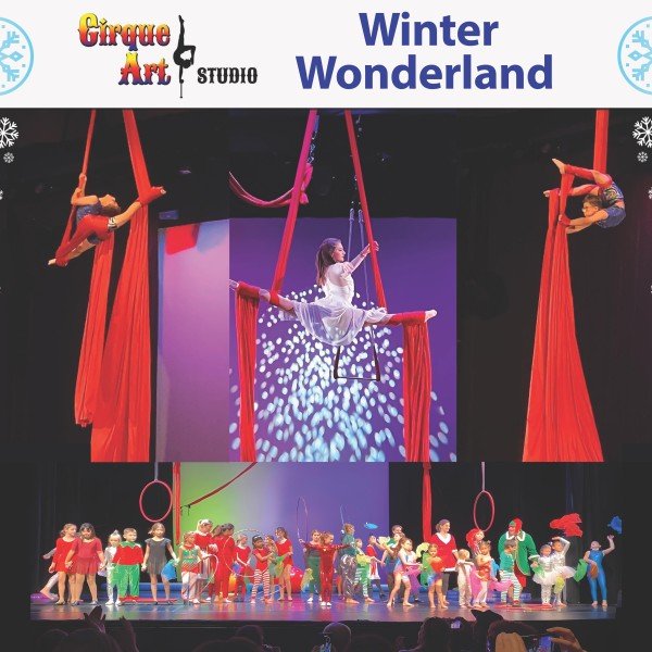 Cirque Art Studio Youth Showcase Winter Wonderland