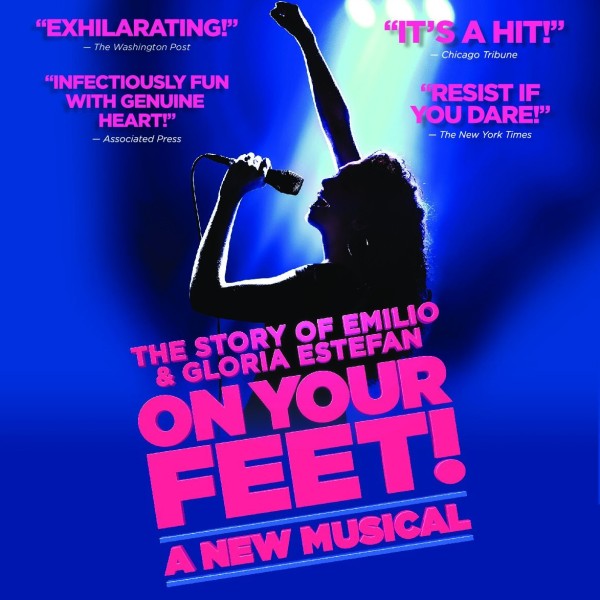 On Your Feet! The story of Emilio & Gloria Estefan