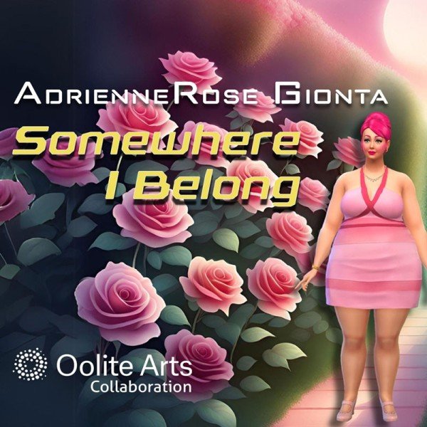 AdrienneRose Gionta: Somewhere I Belong