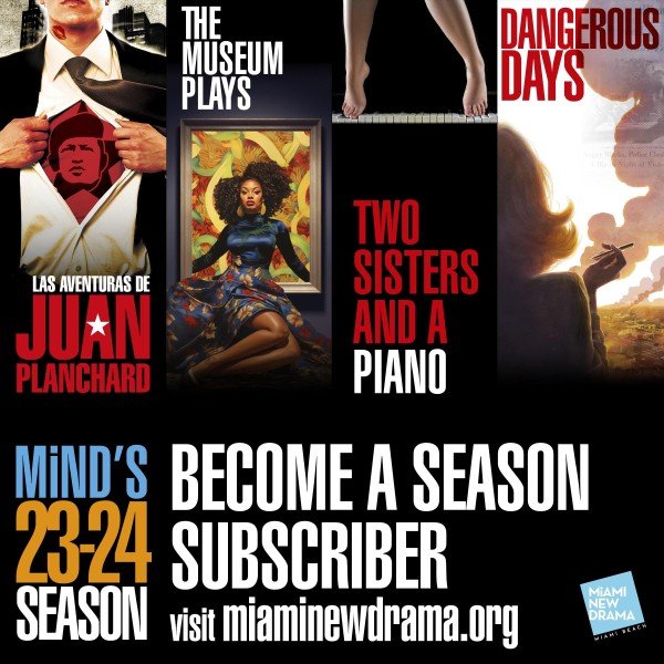 Miami New Drama 2023-2024 Season Subscriptions