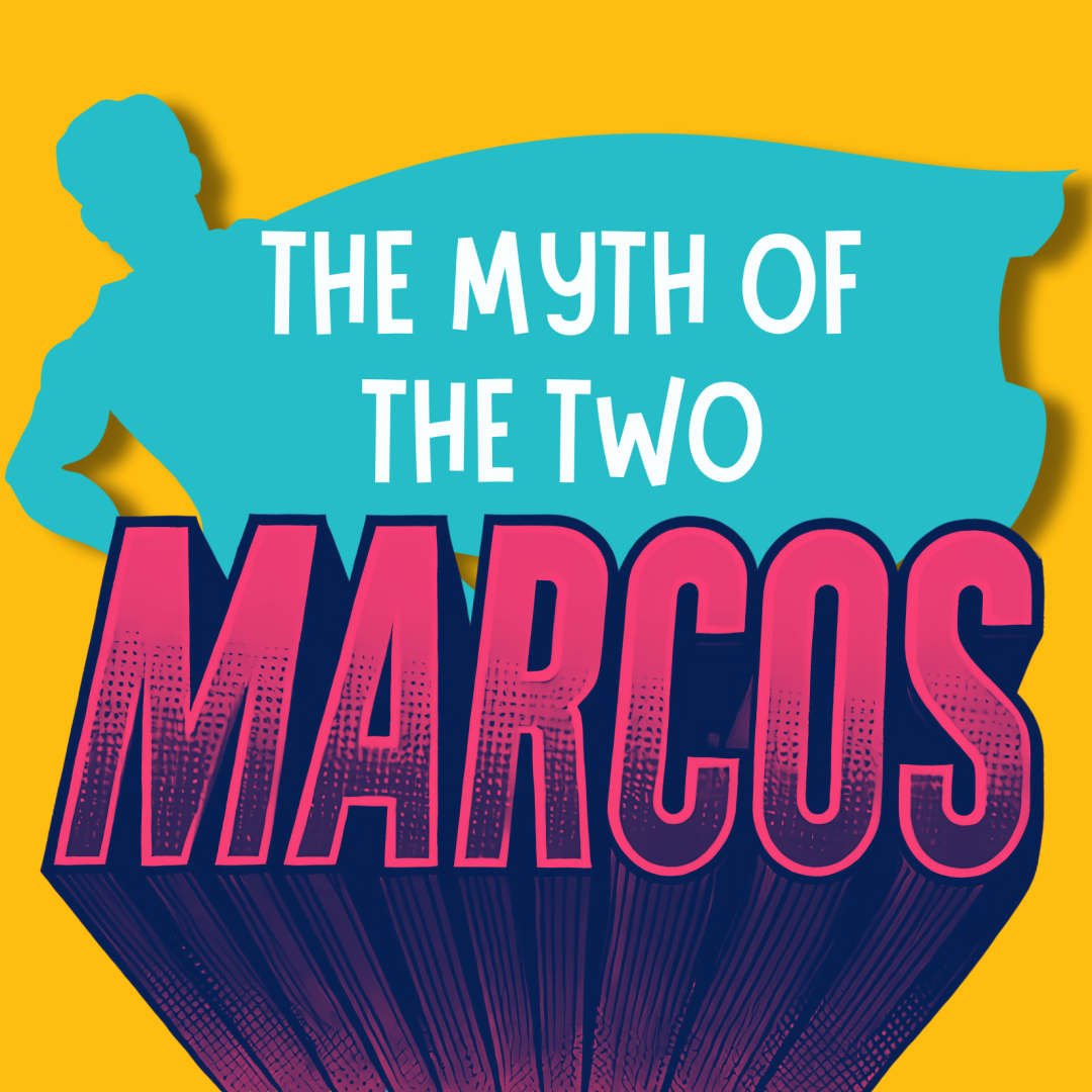 The Myth of The Two Marcos, written by Tony Meneses