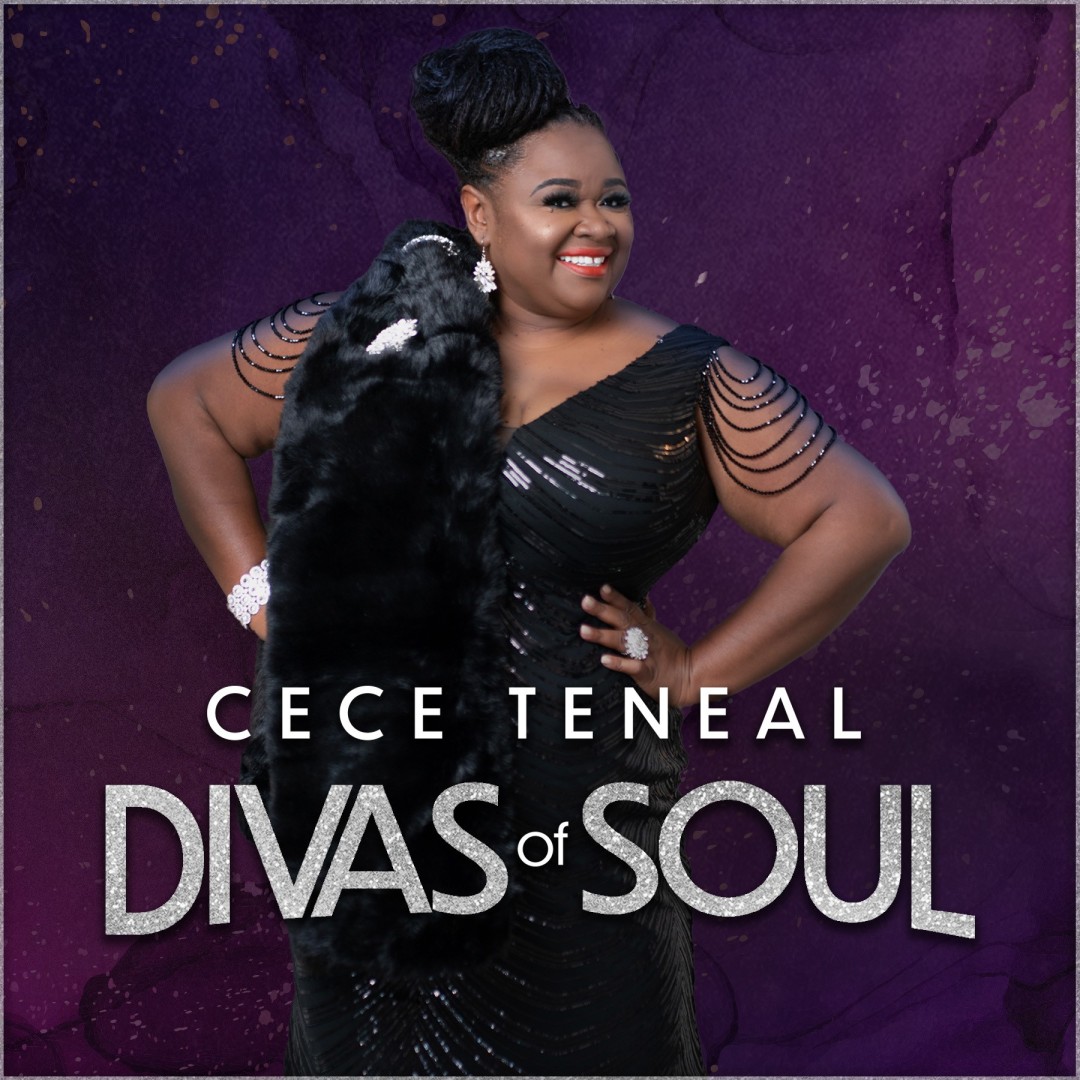 CeCe Teneal’s DIVAS OF SOUL presented by Duncan Theatre