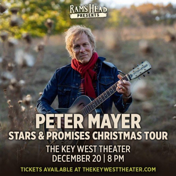 Peter Mayer: Stars and Promises Tour at Key West Theater 
