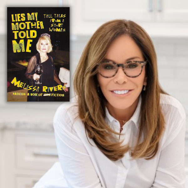 Melissa Rivers | Lies My Mother Told Me