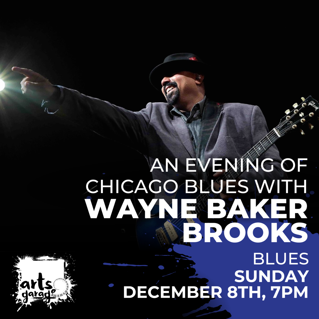 An Evening of Chicago Blues with Wayne Baker Brooks