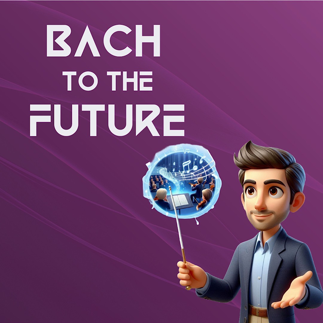 Bach to the Future