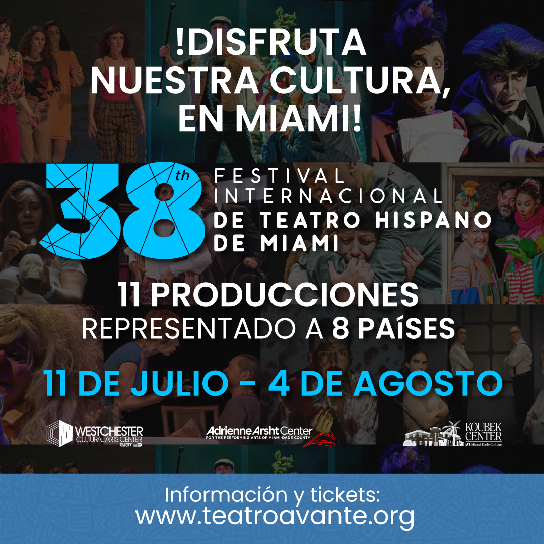 38th International Hispanic Theatre Festival of Miami