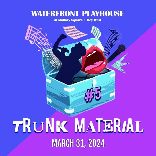 Waterfront Playhouse Presents Trunk Material